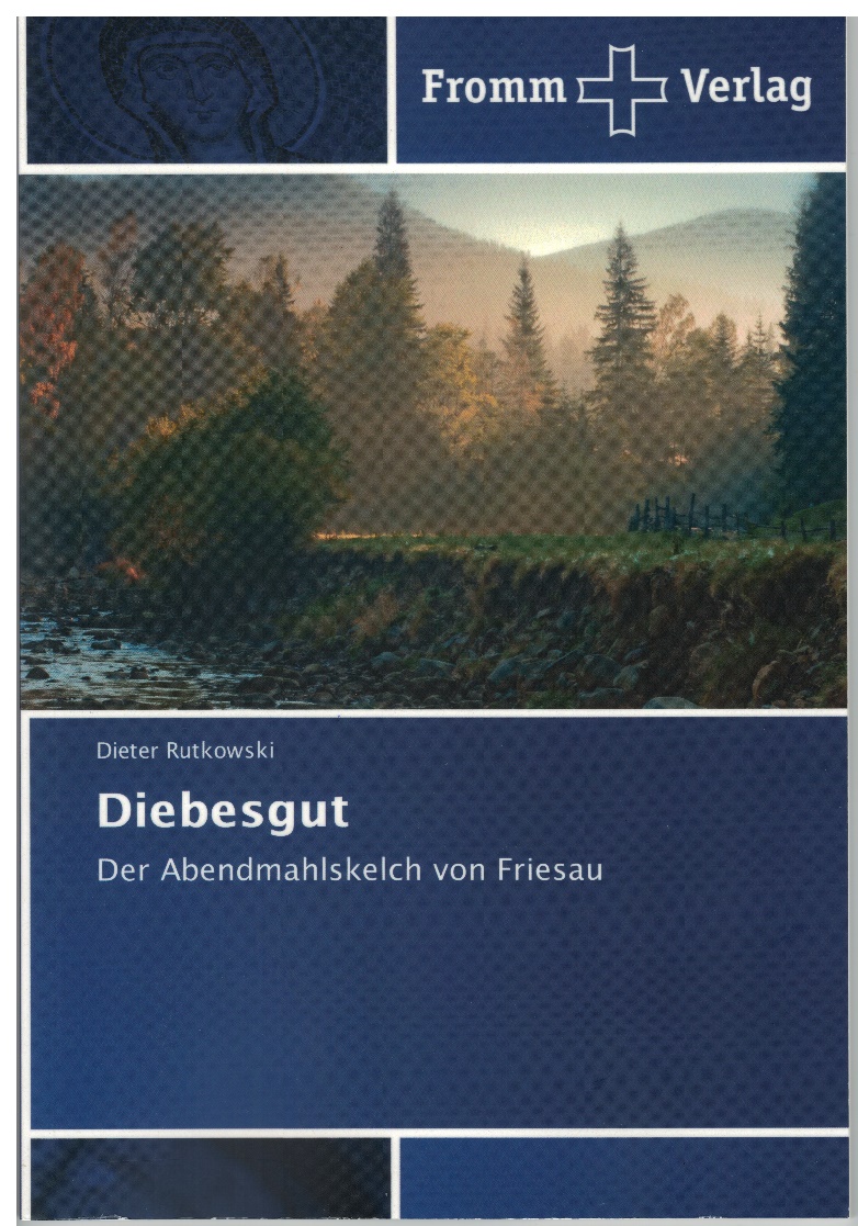 Diebesgut - Fromm Verlag